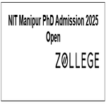 NIT Manipur PhD Admission 2025 Open