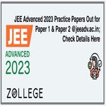 JEE Advanced 2023 Practice Papers Out for Paper 1 and Paper 2  Check Details Here