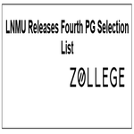 LNMU Releases Fourth PG Selection List