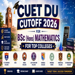 CUET DU Cutoff for BSc Hons Mathematics for Top Colleges