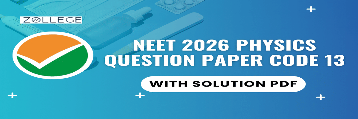 NEET 2026 Physics Question Paper with Solution PDF(Code 13)