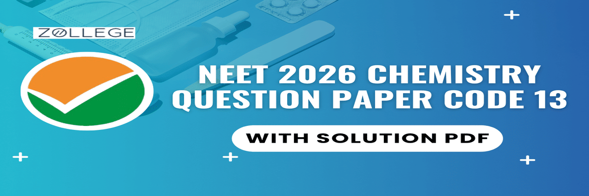NEET 2026 Chemistry Question Paper with Solution PDF (Code 13)