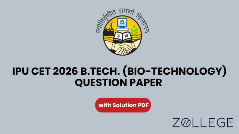 IPU CET 2026 B.Tech. (Bio-Technology) Question Paper with Solution PDF