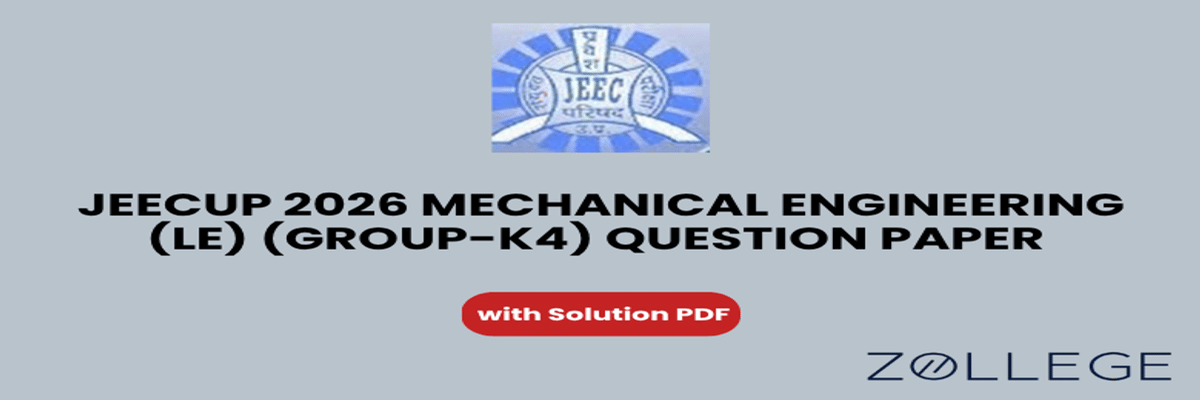 JEECUP 2026 Group K4 Mechanical Engineering (LE) Question Paper with Solutions PDF
