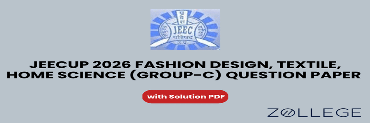 JEECUP 2026 Group C Fashion Design, Textile, Home Science Question Paper with Solutions PDF