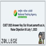 CUET 2023 Answer Key Out cuet samarth ac in Raise Objection till July 1 2023