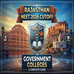 Rajasthan NEET 2026 Cutoff for Government Colleges