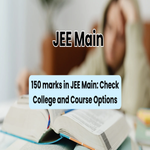 150 marks in JEE Main