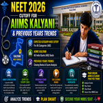 NEET 2026 Cutoff for AIIMS Kalyani and Previous Years Trends