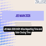 JEE Main 2026 Shift Wise Reporting Time and Gate Closing Time