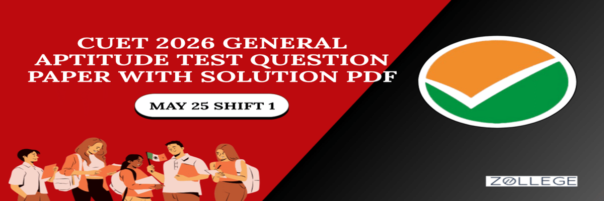CUET 2026 General Aptitude Test Question Paper May 25 Shift 1 with Solution PDF