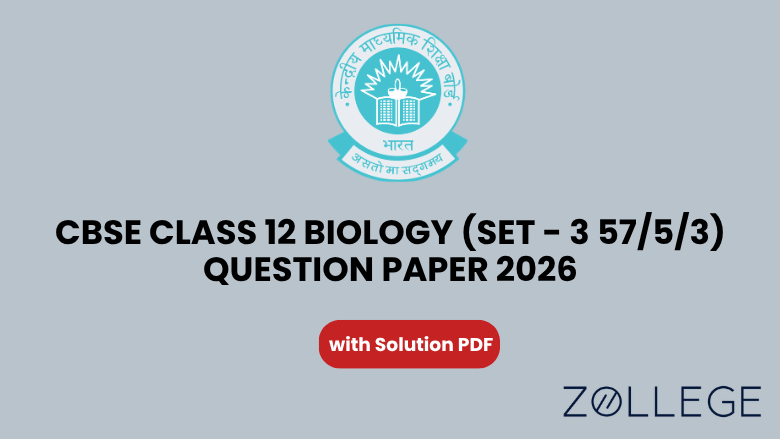 CBSE Class 12 Biology&nbsp;Question Paper 2026 with Solution&nbsp;Pdf&nbsp;Set 3 (57/5/3)