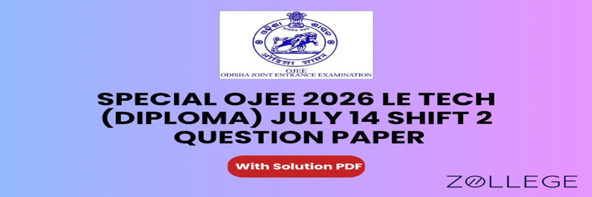 Special OJEE 2026 LE Tech (Diploma) July 14 Shift 2 Question Paper with Solution PDF