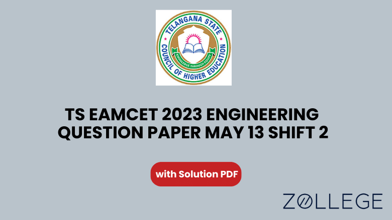 TS EAMCET 2023 Engineering May 13 Shift 2