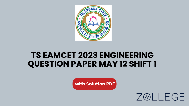 TS EAMCET 2023 Engineering May 12 Shift 1 Question Paper With Solutions PDF