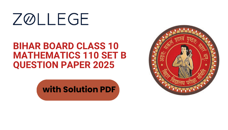 Bihar Board Class 10 Mathematics 110 Set B Question Paper 2025 with Solutions
