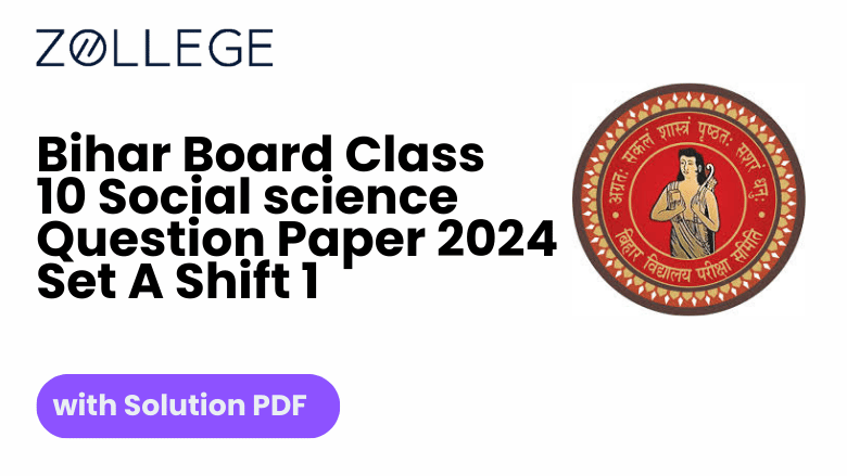 Bihar Board Class 10  Social science Question Paper 2024 Set A Shift 1