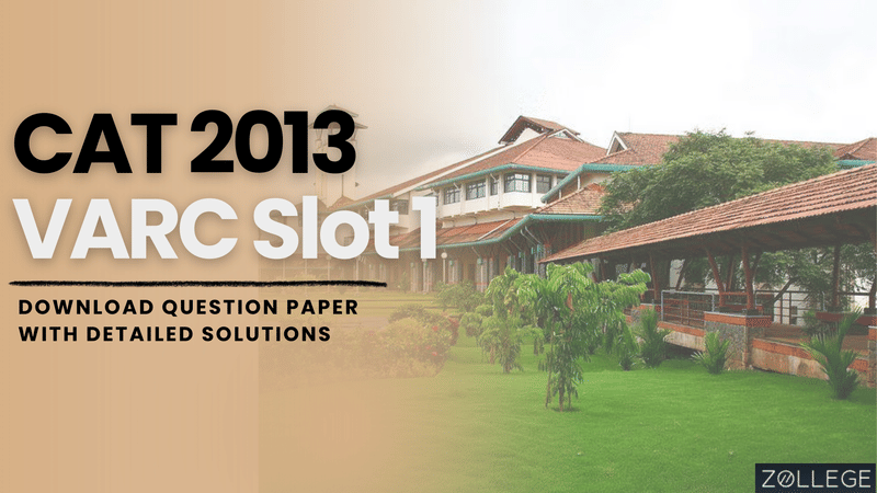 CAT VARC Slot 1 2013 Question Paper with Solutions