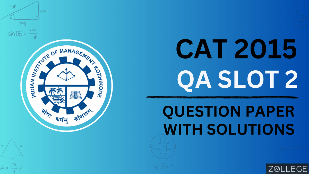CAT 2015 QA slot 2 Question Paper with solutions