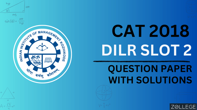 CAT 2018 DILR Slot 2 Question Paper with Solutions