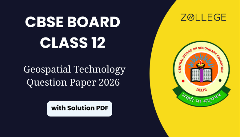 CBSE Board Class 12 Geospatial Technology Question Paper 2026 with Solution Pdf