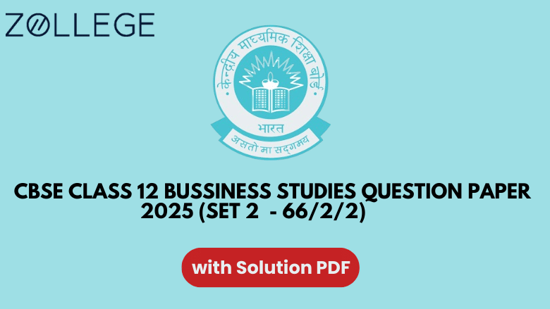 CBSE Class 12 Business Studies Question Paper 2025 with Solutions Set 2 66 2 2