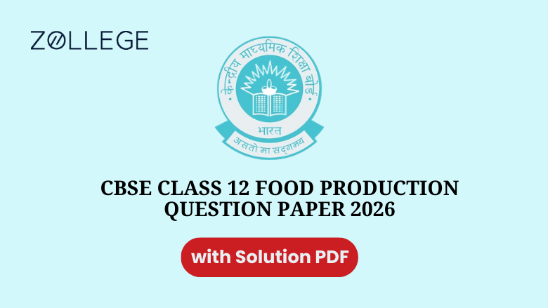 CBSE Class 12 Food Production 2026 Question Paper with Solution PDF
