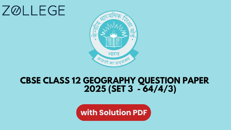 CBSE Class 12 Geography Question Paper 2025 With Solutions Set 3 64 4 3