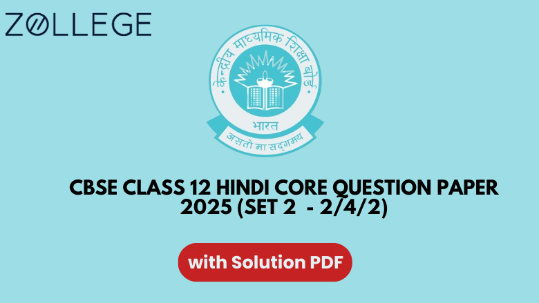 CBSE Class 12 Hindi Core Question Paper 2025 with Solutions Set 2 2 4 2