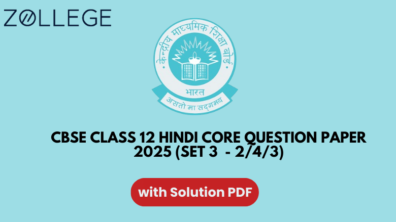 CBSE Class 12 Hindi Core Question Paper 2025 with Solutions Set 3 2 4 3