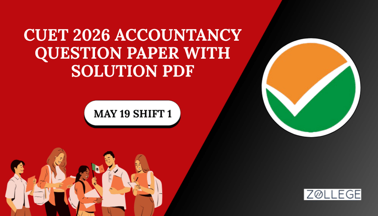 CUET 2026 Accountancy Question Paper May 19 Shift 1 with Solution Pdf