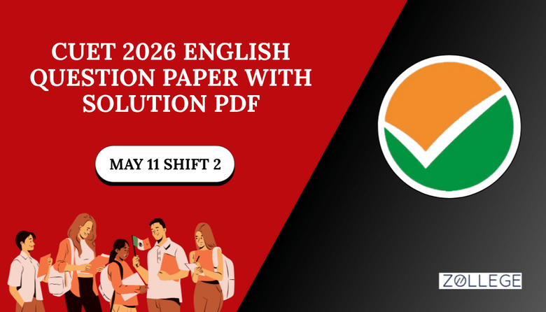 CUET 2026 May 11 Shift 2 English Question Paper with Solution Pdf