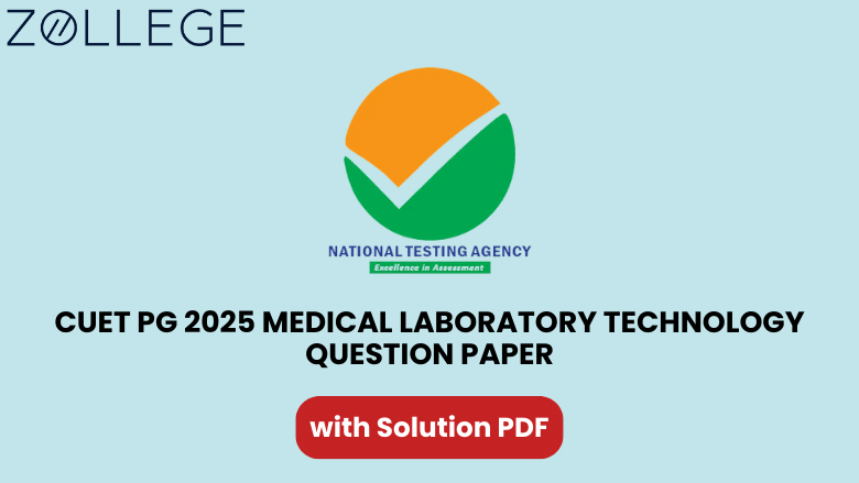 CUET PG 2025 Medical Laboratory Technology Question Paper
