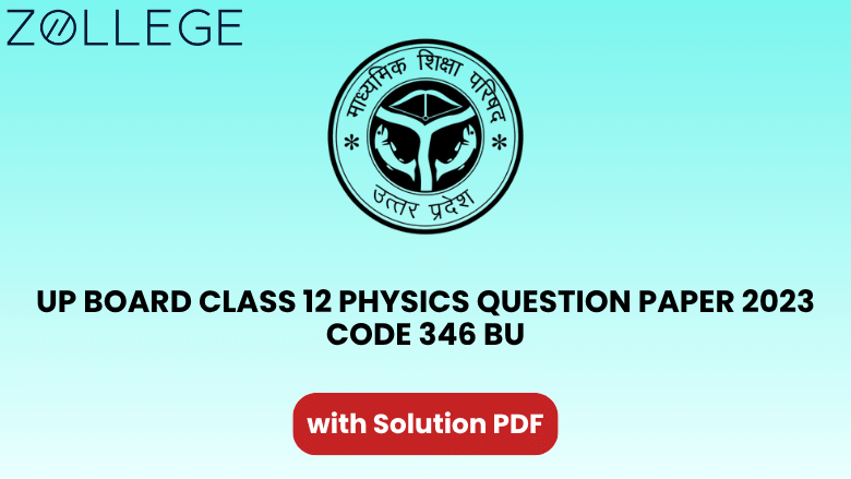 UP Board Class 12 Physics Question paper Code 346 BU