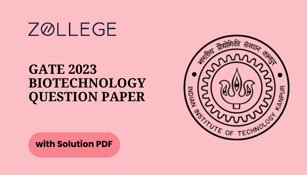 GATE 2023 Question Paper with Answer Key PDF for Biotechnology