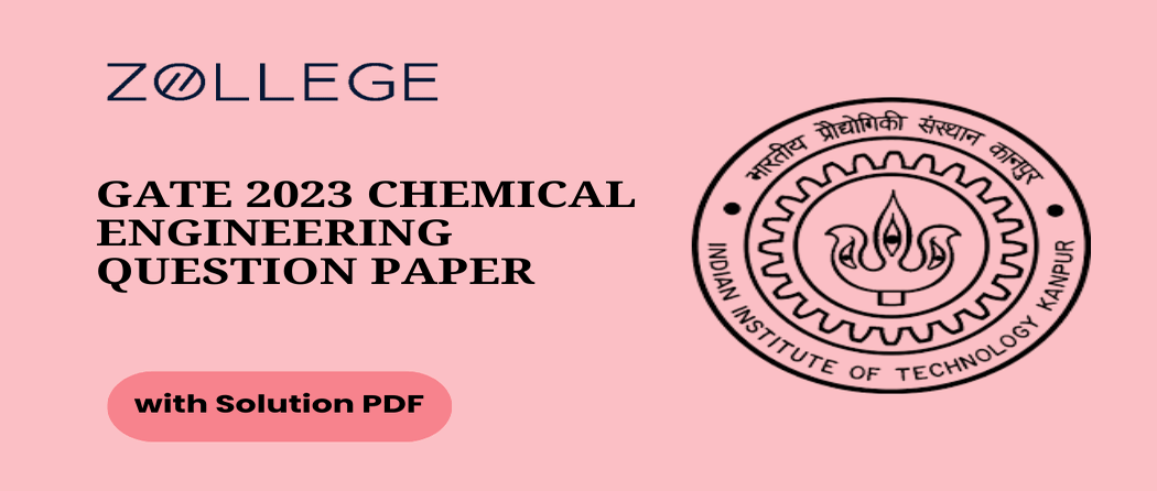GATE 2023 Question Paper with Solution PDF for Chemical Engineering