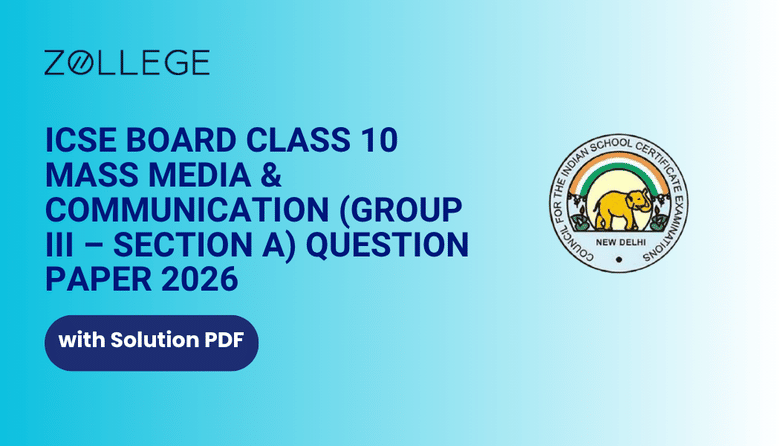 ICSE Board Class 10 Mass Media & Communication (Group III – Section A) Question Paper 2026 with Solution Pdf