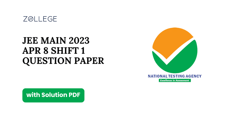 JEE Main 2023 Apr 8 Shift 1 Question Paper with Solution Pdf