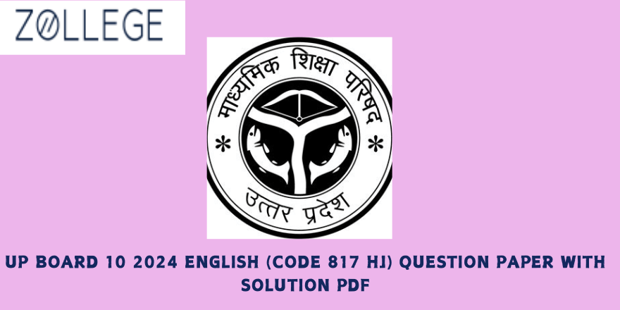 UP Board Class 10 English (Code 817 HH) Question Paper 2024 Available ...