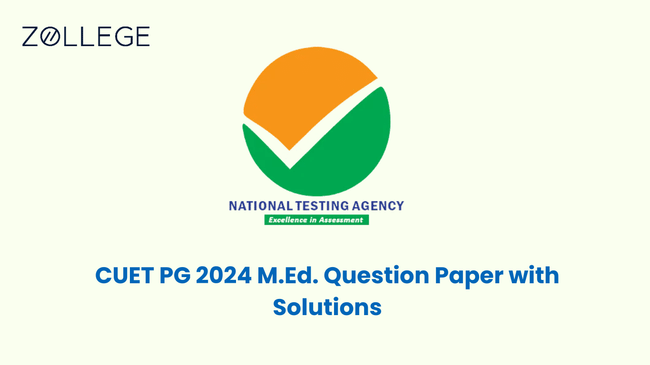 CUET PG 2024 M.Ed. Question Paper with Solutions
