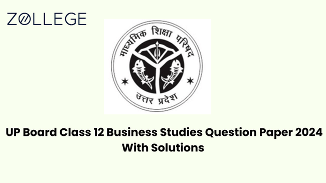 UP Board Class 12 Business Studies Question Paper 2024 With Solutions