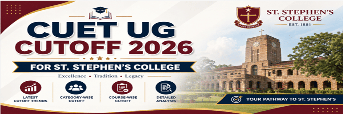 CUET UG Cutoff 2026 for St. Stephen's College