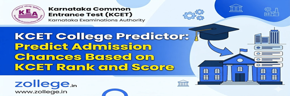 KCET College Predictor: Predict Admission Chances Based on KCET Rank and Score