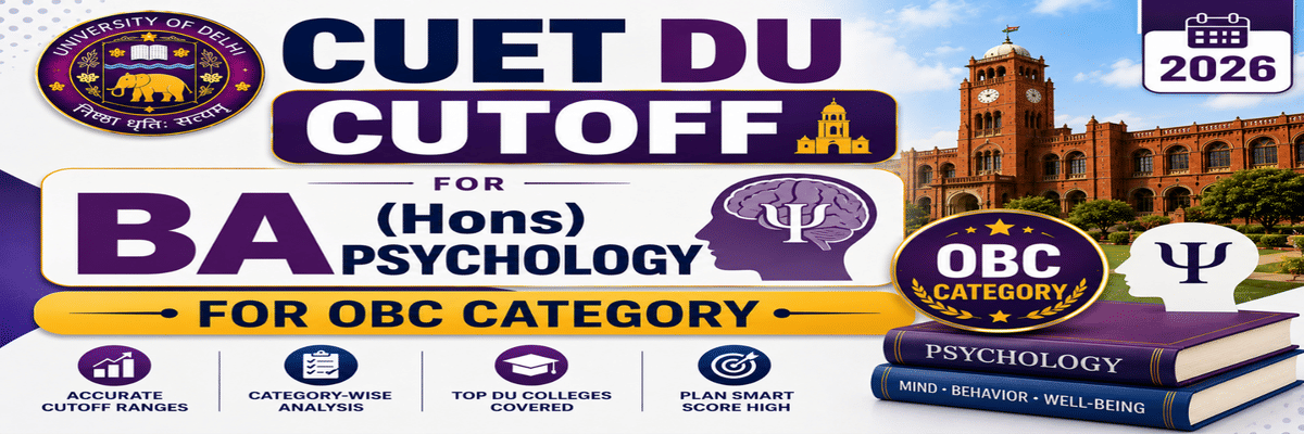 CUET DU Cutoff for BA (Hons) Psychology for OBC Category