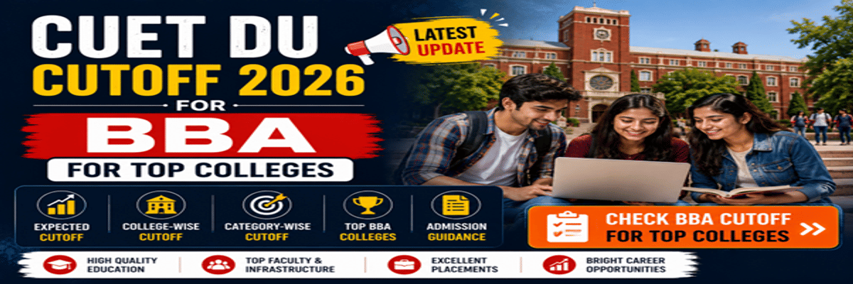 CUET DU Cutoff for BBA for Top Colleges