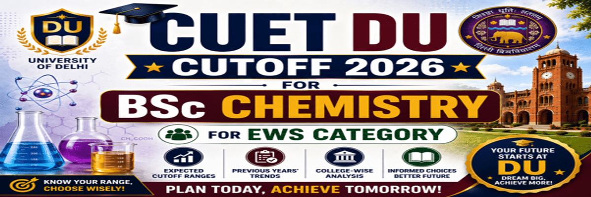 CUET DU cutoff for BSc Chemistry for EWS Category