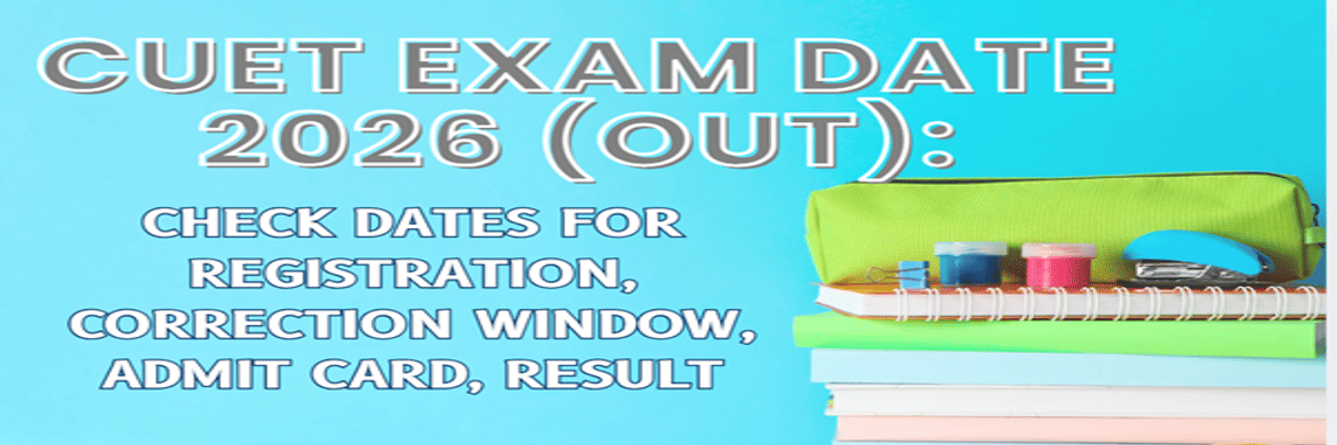 CUET Exam Date 2026