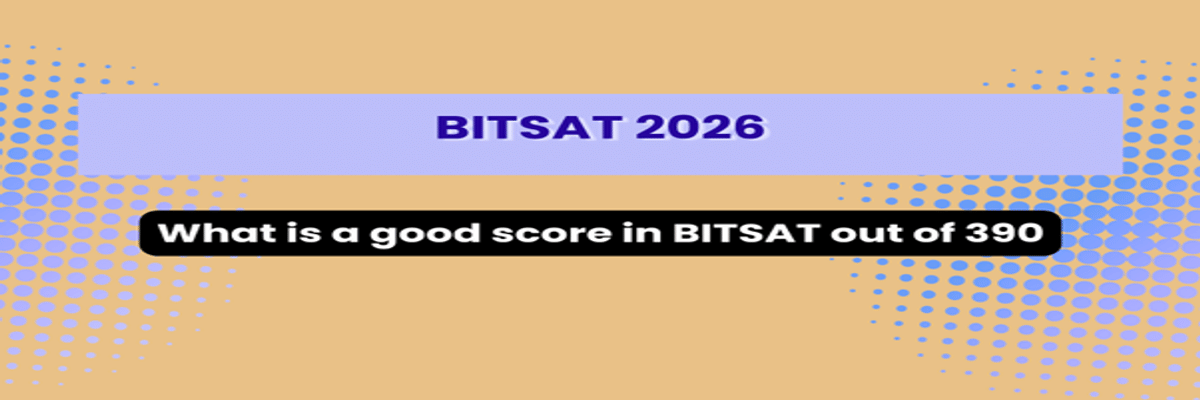 What is a good score in BITSAT out of 390