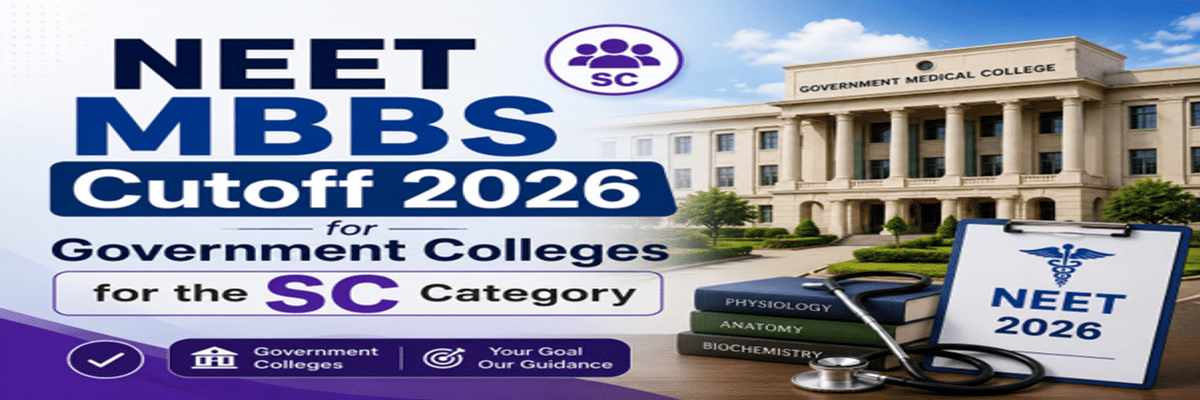 NEET MBBS Cutoff 2026 for Government Colleges for the SC Category
