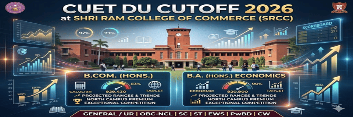CUET DU Cutoff 2026 at Shri Ram College of Commerce (SRCC)
